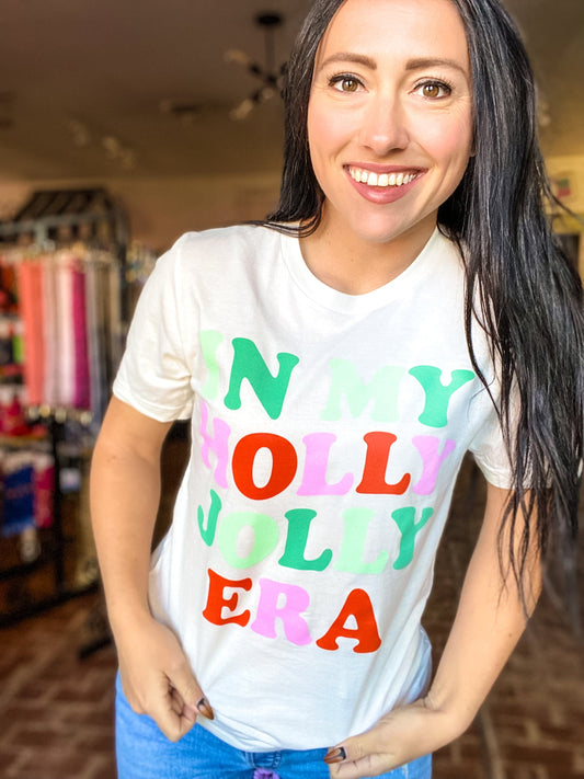 Graphic Tees In my Holly Jolly Era Tee